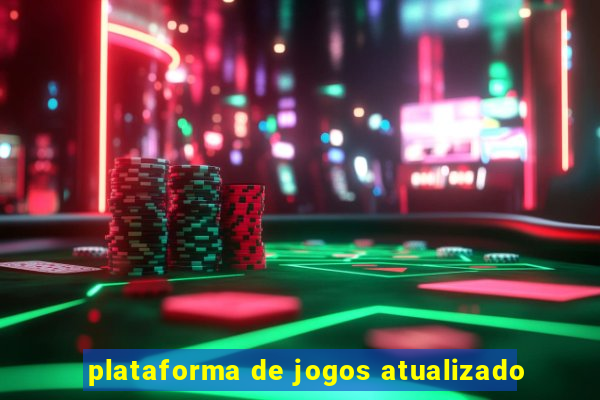 plataforma de jogos atualizado